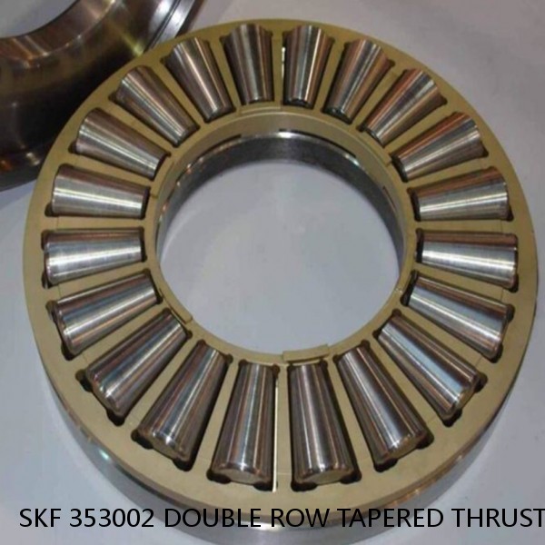 SKF 353002 DOUBLE ROW TAPERED THRUST ROLLER BEARINGS